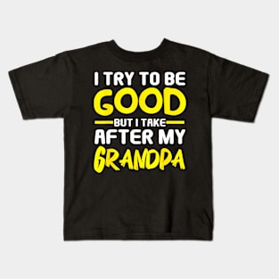 but i Take my Grandpa Toddler Kids Kids T-Shirt